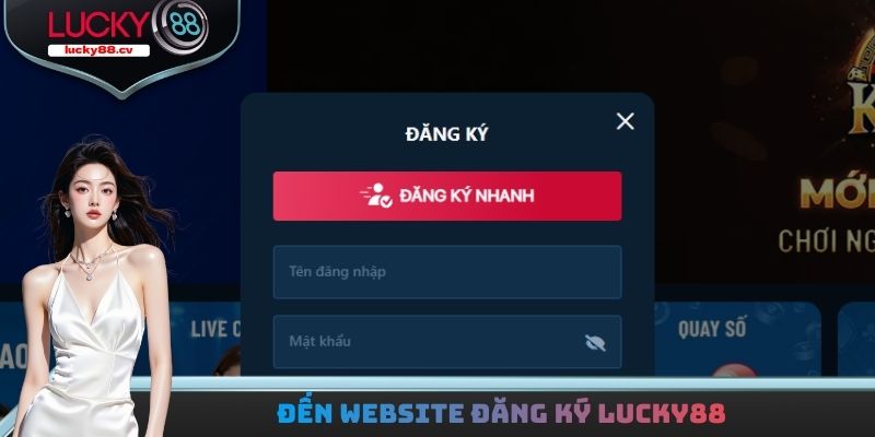 Đến website đăng ký LUCKY88