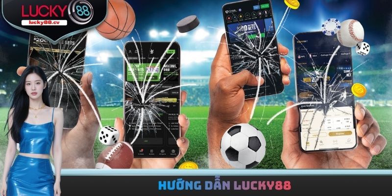 Hướng dẫn LUCKY88