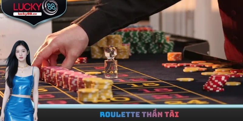 Roulette Thần Tài